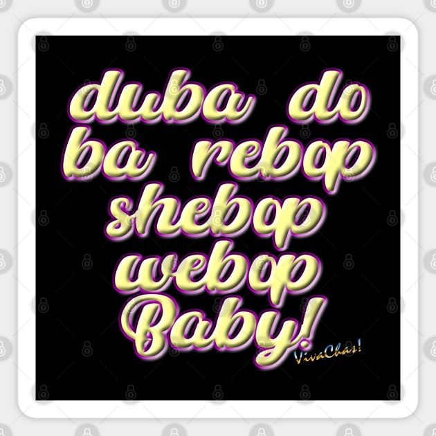 webop Baby Tee VivaChas Magnet by vivachas